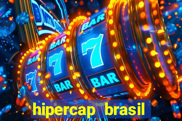 hipercap brasil como funciona